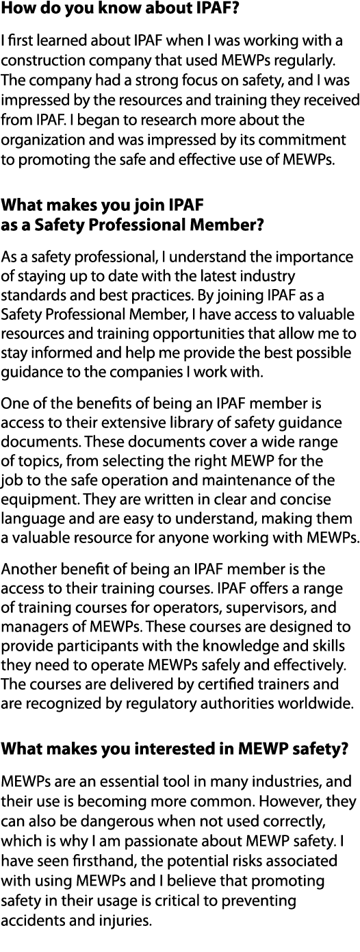 How do you know about IPAF? I first learned about IPAF when I was working with a construction company that used MEWPs...
