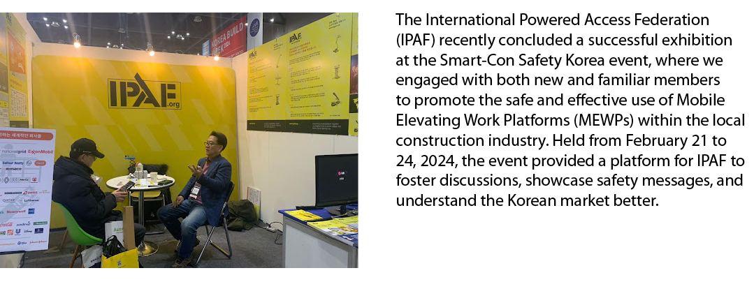 ￼ The International Powered Access Federation (IPAF) recently concluded a successful exhibition at the Smart Con Safe...