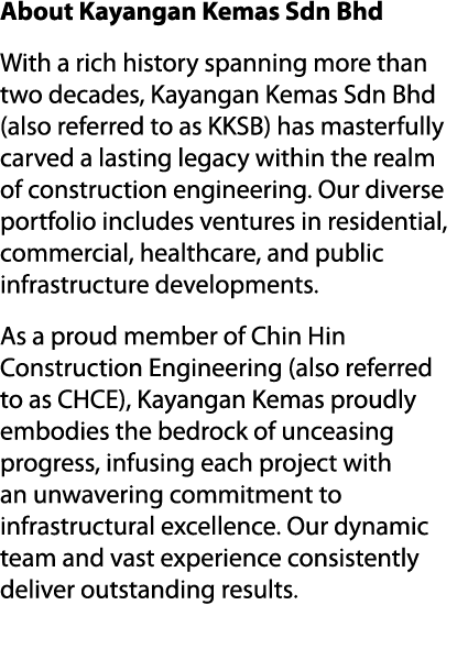 About Kayangan Kemas Sdn Bhd With a rich history spanning more than two decades, Kayangan Kemas Sdn Bhd (also referre...