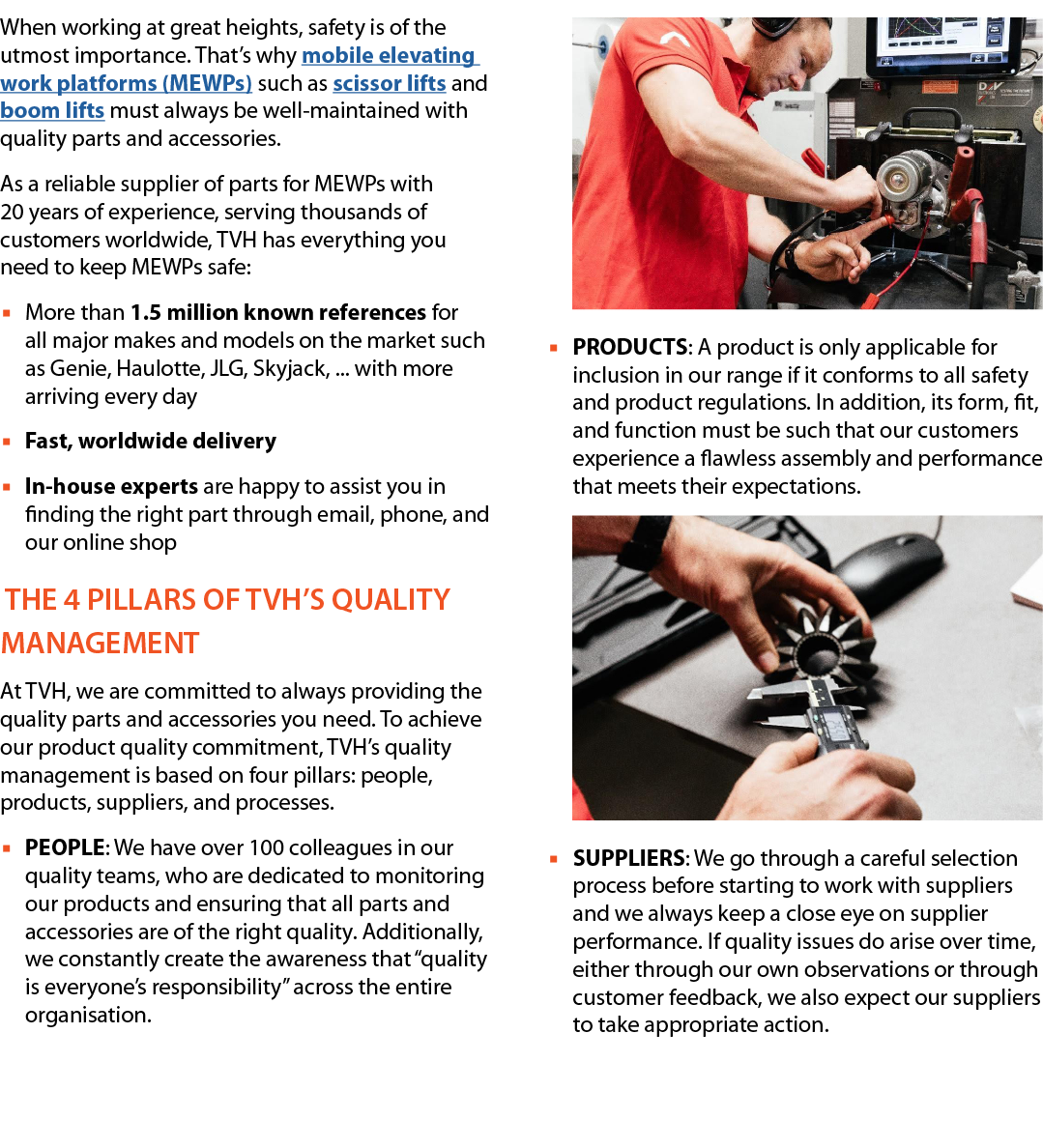 When working at great heights, safety is of the utmost importance. That’s why mobile elevating work platforms (MEWPs)...