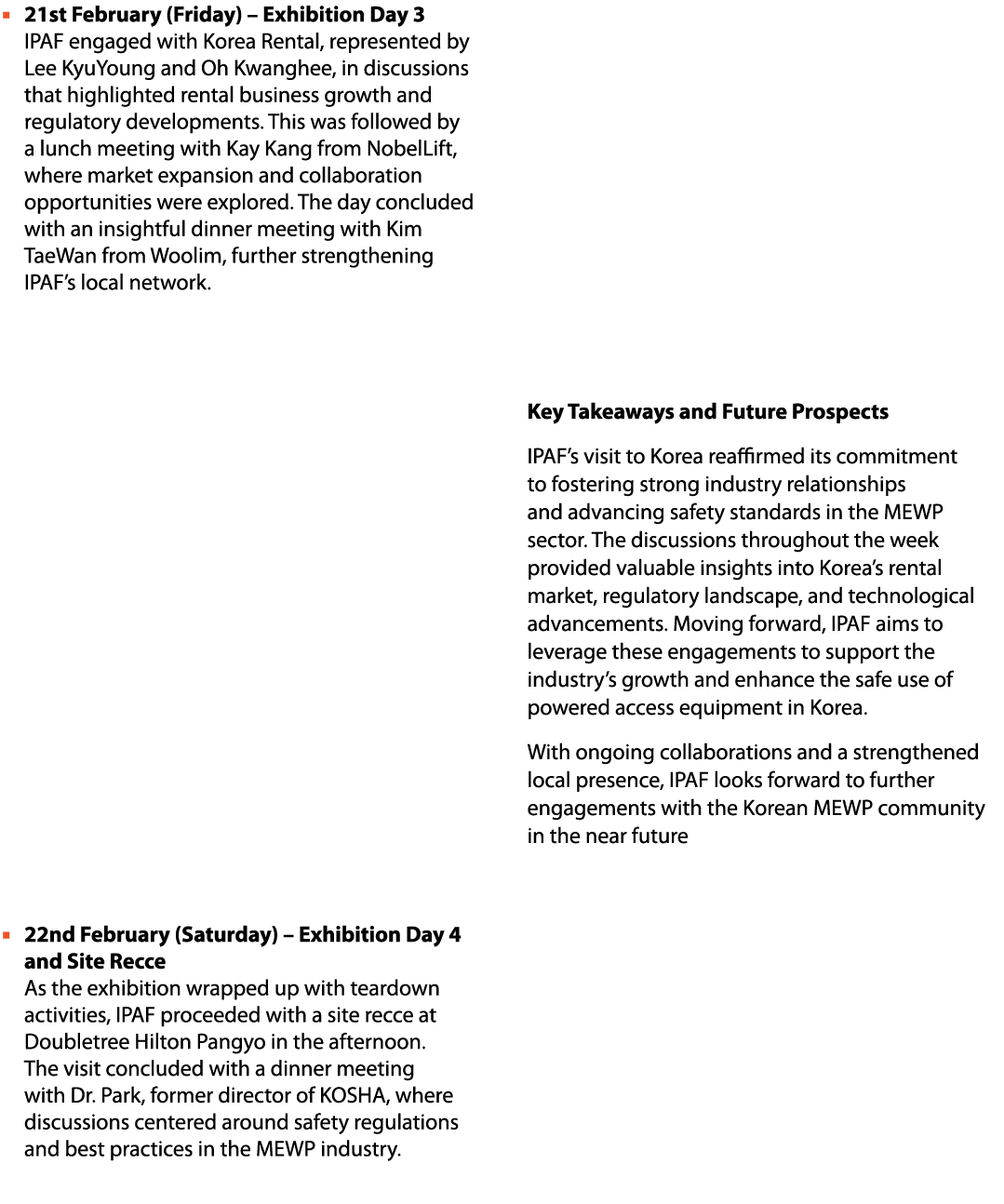 ▪ 21st February (Friday) – Exhibition Day 3 IPAF engaged with Korea Rental, represented by Lee KyuYoung and Oh Kwangh...