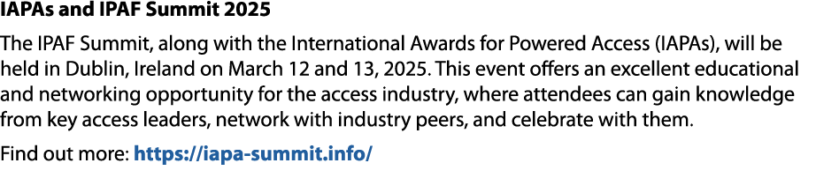 IAPAs and IPAF Summit 2025 The IPAF Summit, along with the International Awards for Powered Access (IAPAs), will be h...