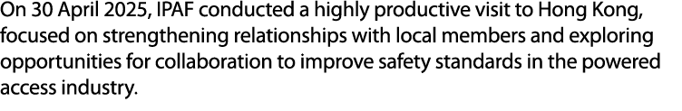 On 30 April 2025, IPAF conducted a highly productive visit to Hong Kong, focused on strengthening relationships with ...